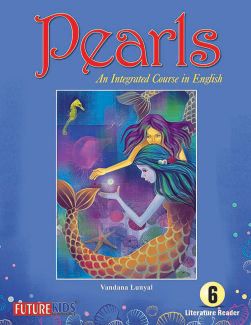 Future Kidz Pearls Literature– Class VI